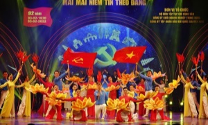 Chương trình nghệ thuật "Mãi mãi niềm tin theo Đảng" chào mừng kỷ niệm 92 năm Ngày thành lập Đảng Cộng sản Việt Nam